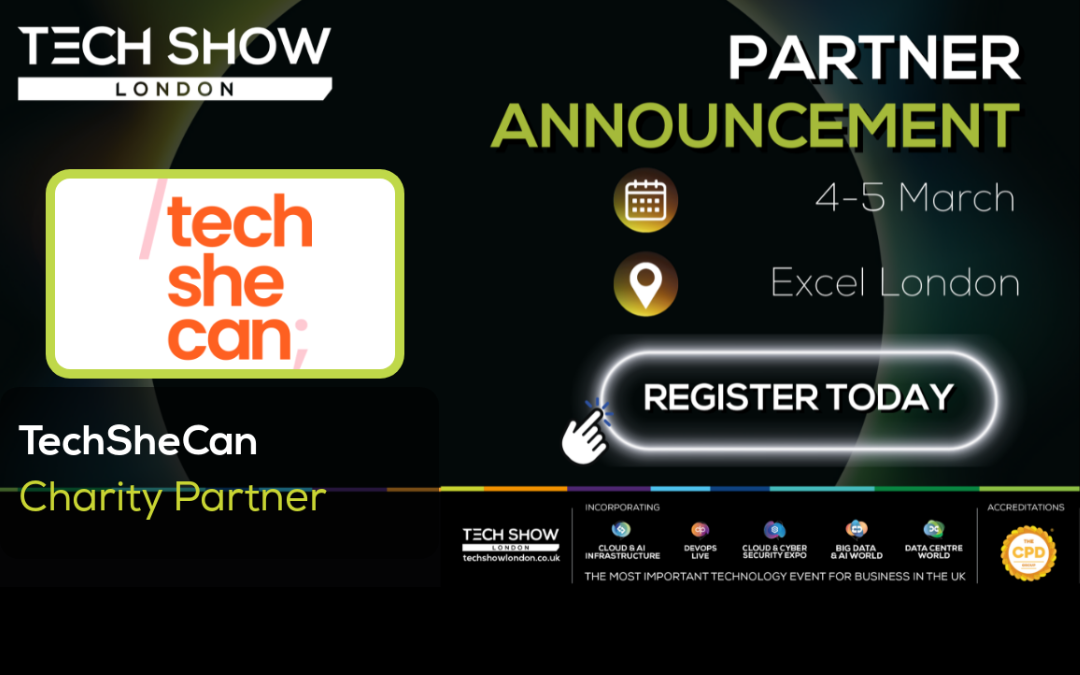 We are the proud Charity Partner for Tech Show London 2026