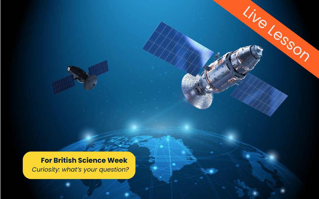 Space Tech for Communication and Navigation (Ages 11-14) for British Science Week