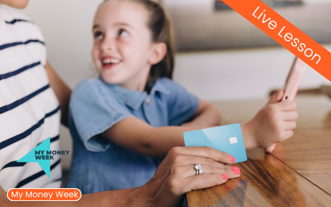 Tech for Money Lesson (Ages 7-11)