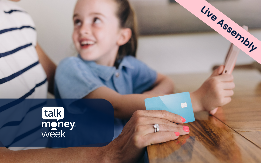 Tech for Money Assembly (Ages 5–7)